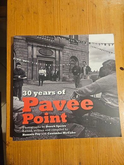 30 Years Of Pavee Point. Photos By Derek Speirs. Edited Written And Compiled By Ronnie Fay And Caoimhe Mccabe. First Edition Large Volume Paperback In Good Condition.  See Photos For Same.