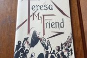 Teresa My Friend. St Teresa of Avila 1582-1982