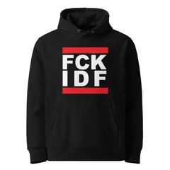 Fck Idf Hoodie