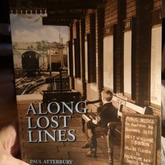 Along Lost Lines - Paul Atterbury