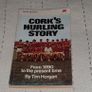 Now on Hold Corks Hurling Story Gaa Book For Sale Here Image 2