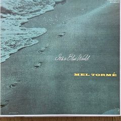 Mel Torme. It's A Blue World.