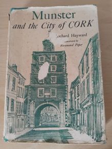 Munster and the City of Cork by Richard Hayward 1964 FREEPOST