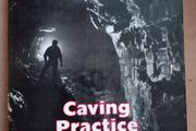 Caving Practice And Equipment Book
