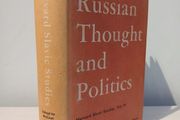 Russian Thought and Politics - Harvard Slavic Studies Vol. IV edited by McLean, Malia and Fischer 1957 Edition