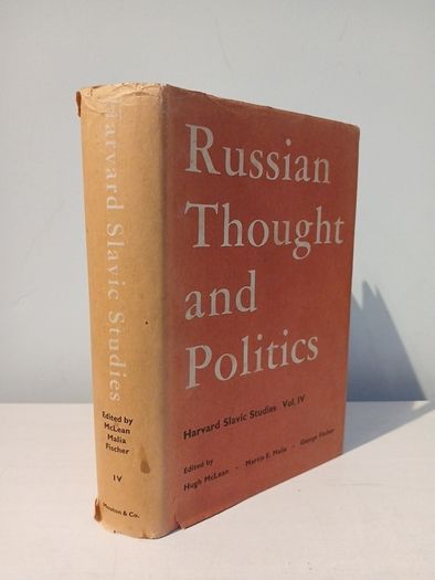 Russian Thought and Politics - Harvard Slavic Studies Vol. IV edited by McLean, Malia and Fischer 1957 Edition