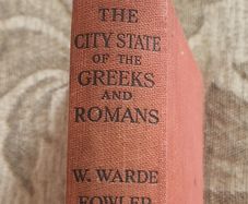 The City-state Of The Greeks And Romans. By W. Wade Fowler. 1931 Hardback In Good Condition. See Photos For Same.