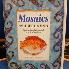 Mosaics In A Weekend