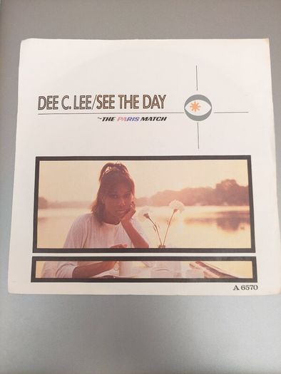 Dee C. Lee - See The Day - 7" single