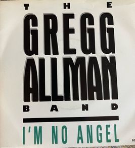The Greg Allman band. I'm no angel picture sleeve vinyl record single in vg+ condition