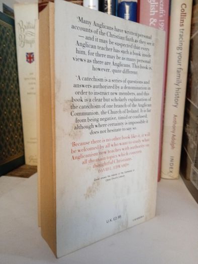 The Faith of an Anglican: A Companion to the Revised Catechism by W. Gilbert Wilson (GT489)