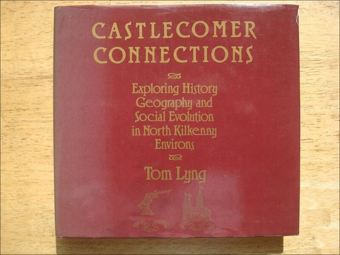 Castlecomer Connections - First Edition - Signed - VERY Rare