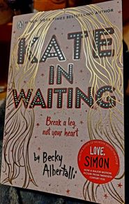 Kate in Waiting.  Becky Albertalli. Four books 10 euro