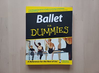 Ballet for Dummies (Dance Training Paperback 2003)