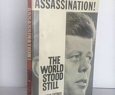 Assassination! The World Stood Still by John Cottrell (HQ496)