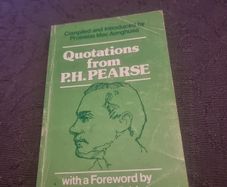 Quotations  from P.H. Pearse