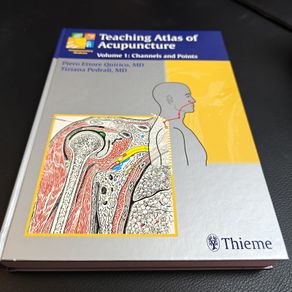 Teaching Atlas of Acupuncture: Volume 1: Channels and Points