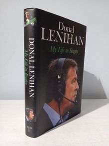 My Life in Rugby by Donal Lenihan