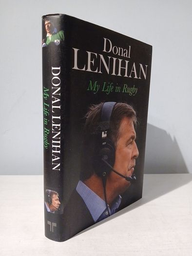 My Life in Rugby by Donal Lenihan