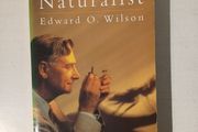 Naturalist by Edward O. Wilson