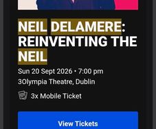 Neil delamere tickets x 3. Seated together