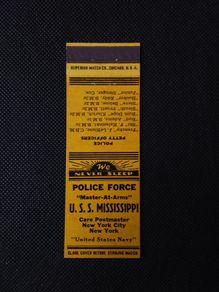 Vintage WW2 Matchbook Cover : U.S.S. Mississippi : Police Force - United States Navy
