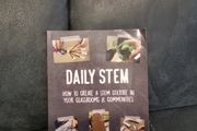 Daily STEM: How to Create a STEM Culture in Your Classrooms &amp; Communities (Paperback)