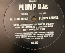 Plump DJs - Electric Disco / Plumpy Chunks - 12" Vinyl Single - 1999 Finger Lickin' Records