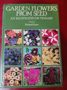 Garden Flowers From Seed / An Illustrated Dictionary/ 1981