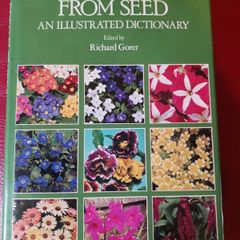 Garden Flowers From Seed / An Illustrated Dictionary/ 1981
