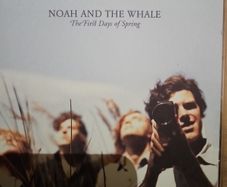 Noah & The Whale - The First Days Of Spring.