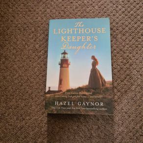 The Lighthouse Keeper's Daughter by Hazel Gaynor