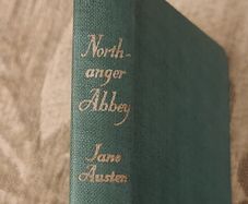 Northanger Abbey. By Jane Austen. Published By Thomas Nelson And Sons Ltd. Hardback In Good Condition.  No Date. In Good Condition.  See Photos For Same.