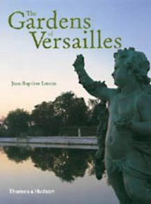The Gardens of Versailles by Beatrix Saule (Author), Jean-Baptiste Leroux (Author, Photographer)    Photography book.