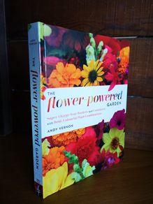 SALE! The Flower-Powered Garden: Supercharge Your Borders and Containers with Bold, Colourful Plant Combinations by Andy Vernon (NEW)