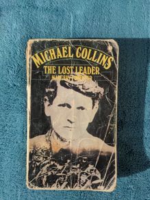 Michael Collins - The Lost Leader - Margery Forester