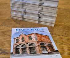 Staker Wallis his life, times and death by Mannix Joyce