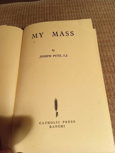 1958 My Mass. Joseph Putz. Religious. Vintage.