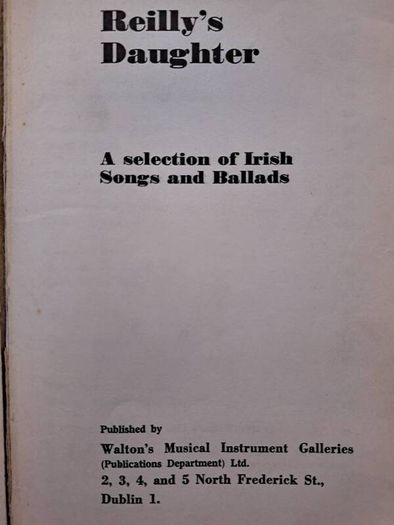 Walton's Ballad Selection 'Reilly's Daughter'