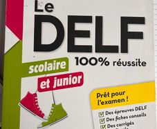 Le Delf A2, scolaire et junior, new