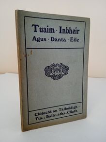 Tuaim Inbheir agus Dante Eile by Micheal O Murchu (PT145)