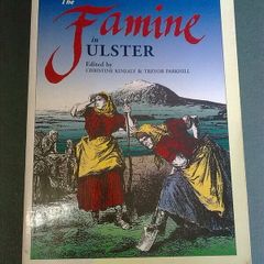 The Famine in Ulster Ireland Irish history