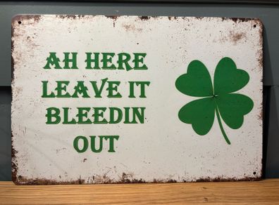 Irish Quote Tin Metal Sign