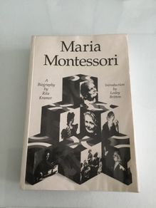 Maria Montessori Book. A Biography by Rita Kramer. Introduction by Lesley Britton