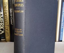 William Law's Defence of Church Principles: Three Letters to the Bishop of Bangor, 1717-1719 Edited by J. O. Nash and Charles Gore (LP176)