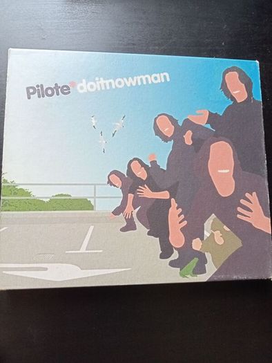 Pilote - Doitnowman CD