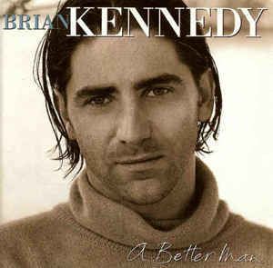Brian Kennedy - A Better Man