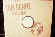 2004. The Tom Dunne Selection. CD.