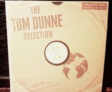 2004. The Tom Dunne Selection. CD.