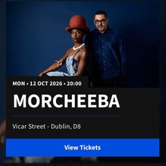 2x Morcheeba Tickets